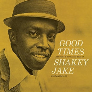 Shakey Jake - Good Times