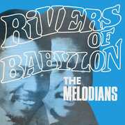 Melodians - Rivers Of Babylon LP