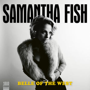 Samantha Fish - Belle Of The West LP (180g)