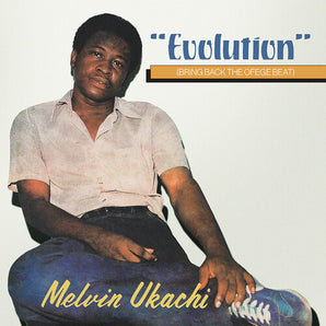 Melvin Ukachi - Evolution: Bring Back the Ofege Beat (Clear Vinyl) LP