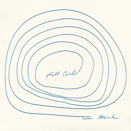 Tom Misch - Full Circle LP (Indie Exclusive, Blue vinyl) – Eroding Winds