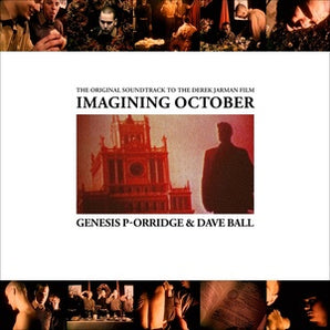 Genesis P-Orridge & Dave Ball - Imagining October