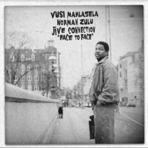 Vusi Mahlasela, Norman Zulu, & Jive Connection - Face To Face LP