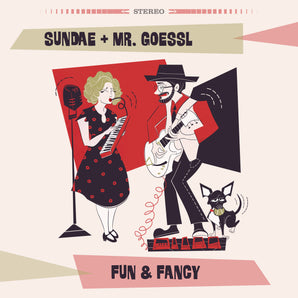 Sundae & Mr. Goessl - Fun & Fancy LP