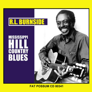 R.L. Burnside - Mississippi Hill Country Blues CD