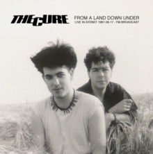 The Cure - From A Land Down Under: Live In Sydney 8/17/81 FM Broadcast LP