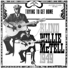 Blind Willie McTell - Trying To Get Home  (Gold Vinyl)  LP