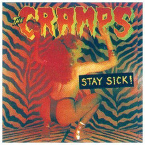 The Cramps - Stay Sick! LP
