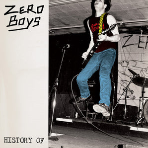 Zero Boys - History of LP