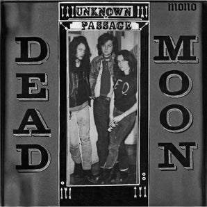 Dead Moon - Unknown Passage LP (MONO)