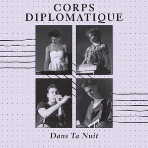 Corps Diplomatique - Dans Ta Nuit LP