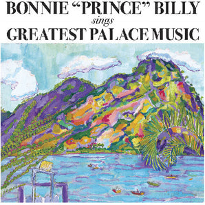 Bonnie Prince Billy  - Greatest Palace Music LP