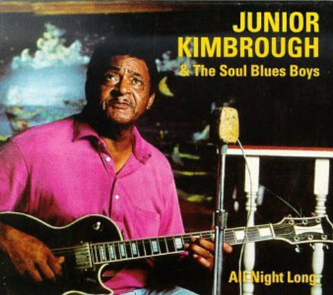 Junior Kimbrough & The Soul Blues Boys - All Night Long LP