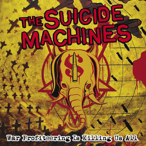 The Suicide Machines - War Profiteering Is Killing Us All LP (20TH ANNIVERSARY) (RED VINYL)