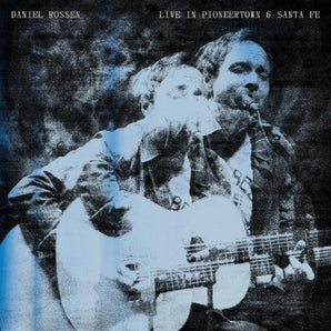 Daniel Rossen - Live In Pioneertown & Santa Fe LP