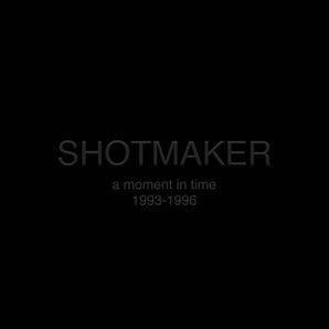 SHOTMAKER - A Moment In Time: 1993-1996 3LP (Green, Blue, & Purple Vinyl)