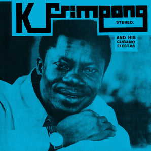 K. Frimpong & His Cubano Fiestas - K. Frimpong & His Cubano Fiestas LP (Blue Vinyl) (RSD2025)