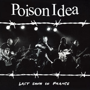 Poison Idea - Last Show In France LP (Burgundy Vinyl)
