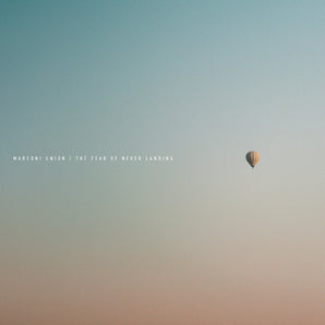 Marconi Union - The Fear of Never Landing LP