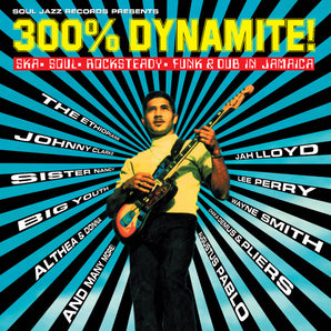 Various Artists - Soul Jazz Records presents: 300% DYNAMITE! Ska, Soul, Rocksteady, Funk and Dub in Jamaica LP
