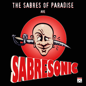 The Sabres Of Paradise - Sabresonic LP (Remastered)