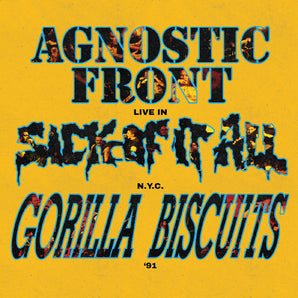 Agnostic Front, Gorilla Biscuits and Sick Of It All - Live In N.Y.C. '91 LP (GALAXY VINYL)