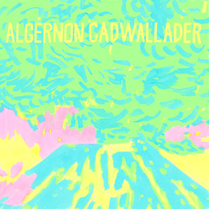 Algernon Cadwallader - Trying Not To Have A Thought CD