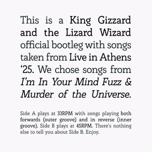 King Gizzard and the Lizard Wizard - Songs from I'm In Your Mind Fuzz & Murder of the Universe Live in Athens '25 LP