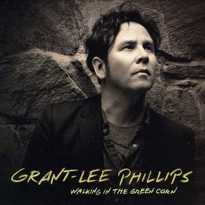 Grant-Lee Phillips - Walking In The Green Corn (Turquoise Vinyl)