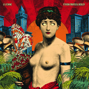 La Femme - Psycho Tropical Berlin 2LP