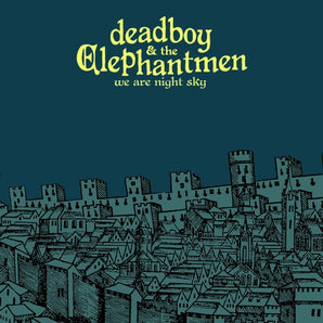 Deadboy &amp; the Elephantmen - We Are The Night Sky LP