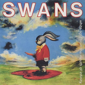 Swans - White Light from the Mouth of Infinity LP