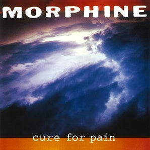 Morphine - Cure For Pain LP (180g Music On Vinyl)