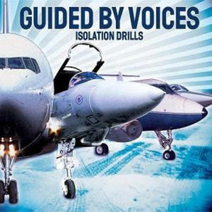 Guided By Voices - Isolation Drills LP