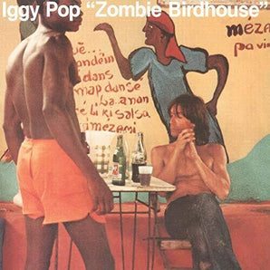 Iggy Pop - Zombie Birdhouse LP