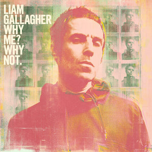 Liam Gallagher - Why Me? Why Not LP