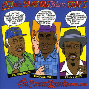 Various Artists - Not The Same Old Blues Crap CD