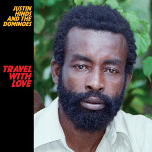 Justin Hinds & The Dominoes - Travel With Love