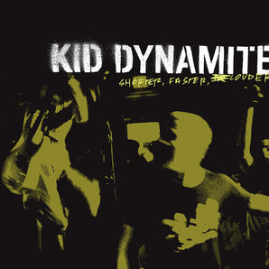 Kid Dynamite - Shorter, Faster, Louder LP