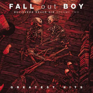Fall Out Boy - Believers Never Die Volume Two LP