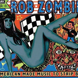 Rob Zombie - American Made Music To Strip By LP