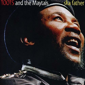 Toots & The Maytals - Ska Father LP (180g Red Vinyl)