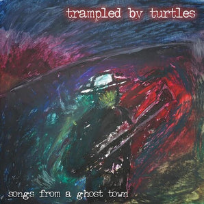 Trampled By Turtles - Songs From A Ghost Town LP (Red Wine Vinyl)