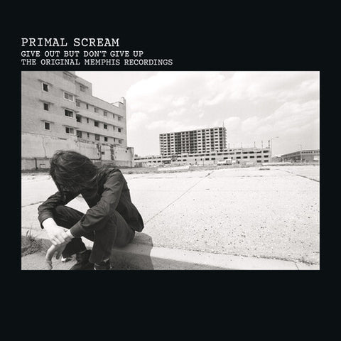 Primal Scream - Give Out But Don't Give Up