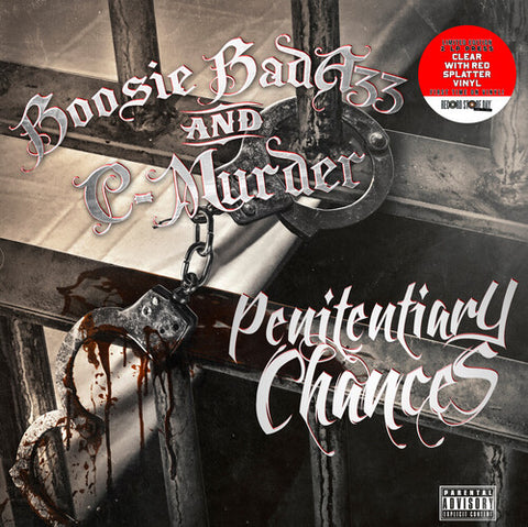 C-Murder & Boosie Badazz - Penitentiary Chances LP (Clear w/Red Splatter vinyl, RSD)