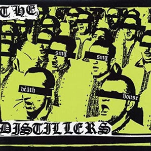 The Distillers - Sing Sing Death House LP