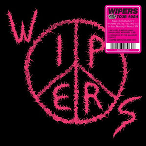 Wipers - Wipers Tour 84 (Pink Vinyl) LP