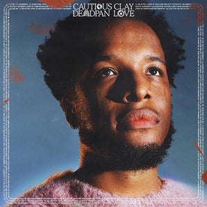 Cautious Clay - Deadpan Love LP