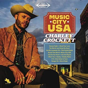 Charley Crockett - Music City USA LP