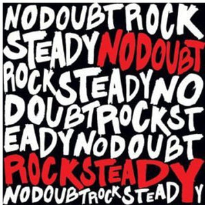 No Doubt - Rock Steady 2LP
